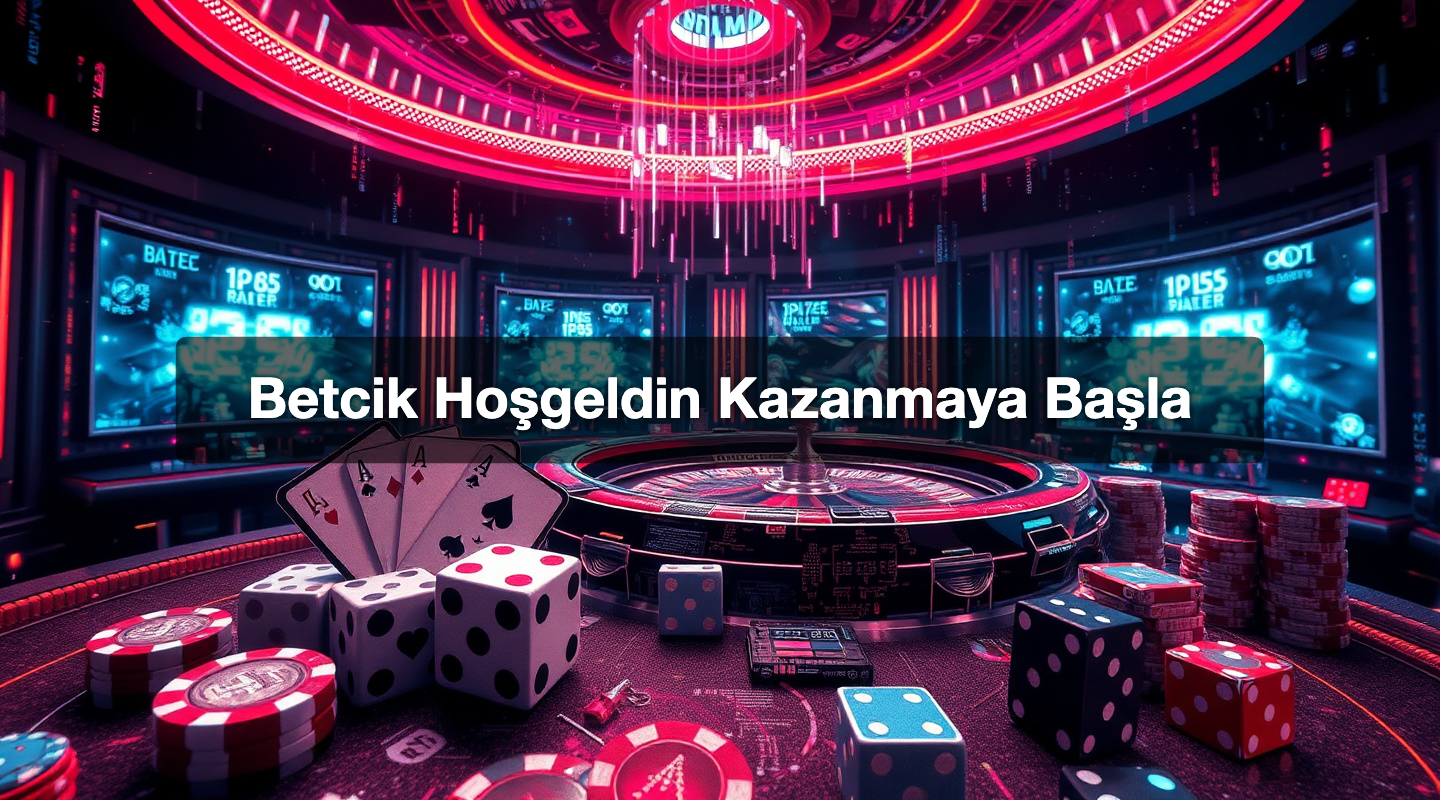 Betcik Hoşgeldin Kazanmaya Başla